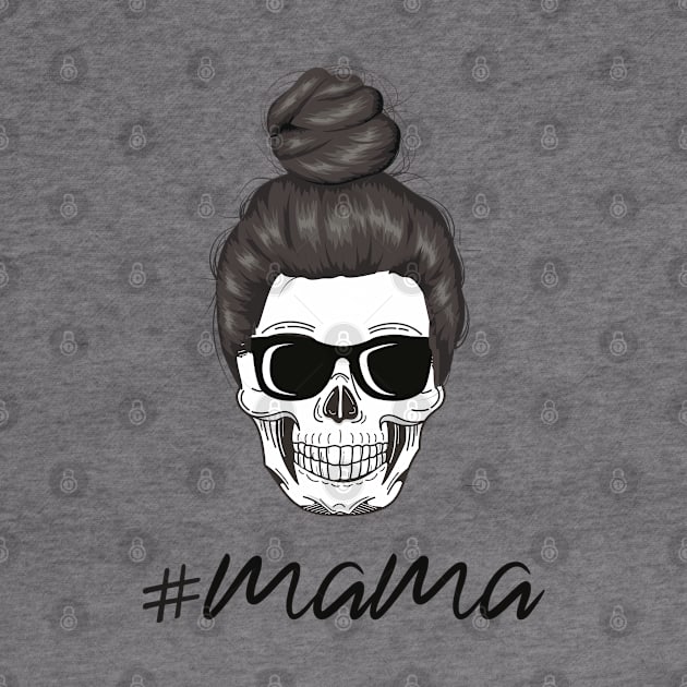 mom life skull / skull mama design by Mosklis